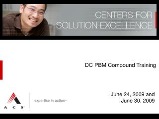 DC PBM Compound Training