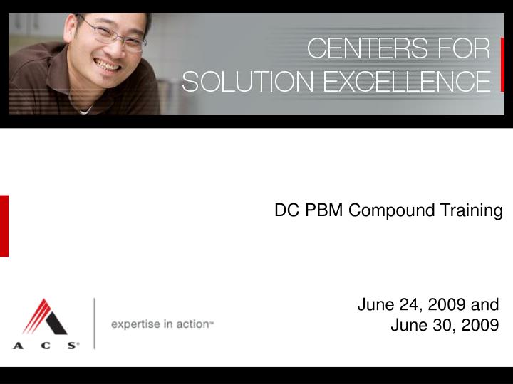 dc pbm compound training