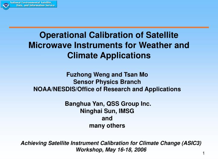 operational calibration of satellite microwave instruments for weather and climate applications