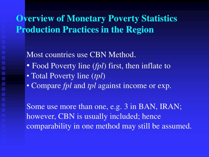 overview of monetary poverty statistics production practices in the region
