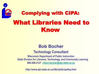 Complying with CIPA: What Libraries Need to Know