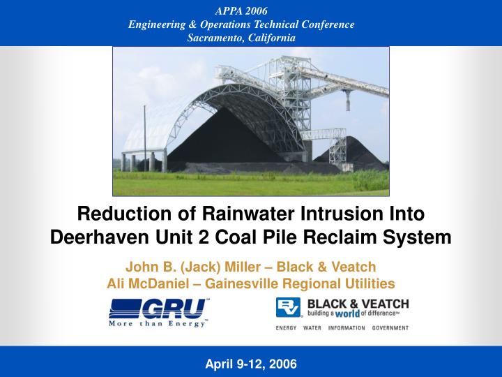 reduction of rainwater intrusion into deerhaven unit 2 coal pile reclaim system