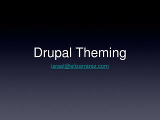Drupal Theming
