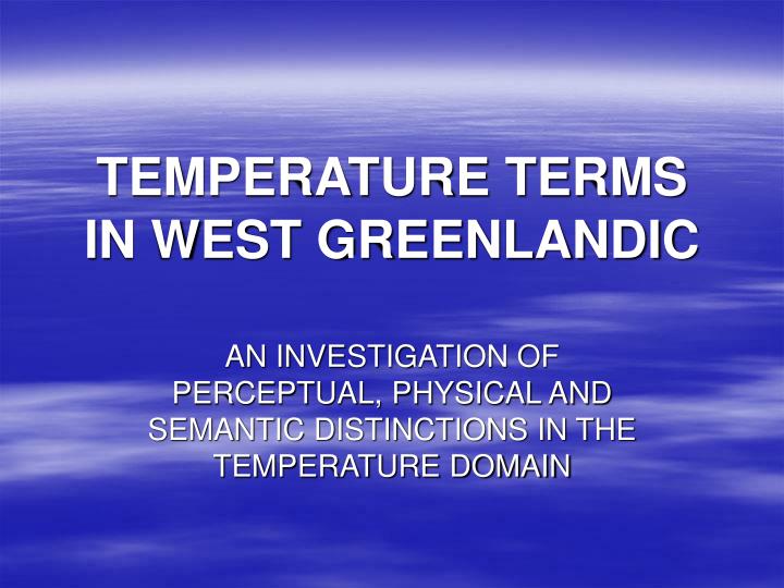 temperature terms in west greenlandic