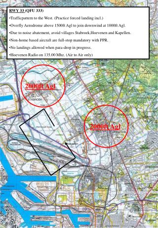 RWY 33 (QFU 333) Trafficpattern to the West. (Practice forced landing incl.)