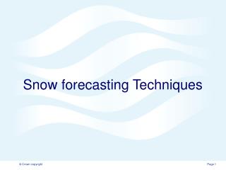 Snow forecasting Techniques