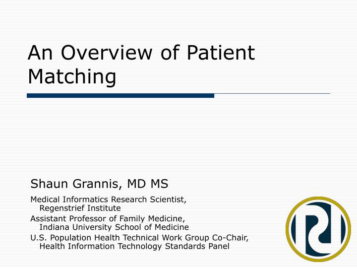 an overview of patient matching
