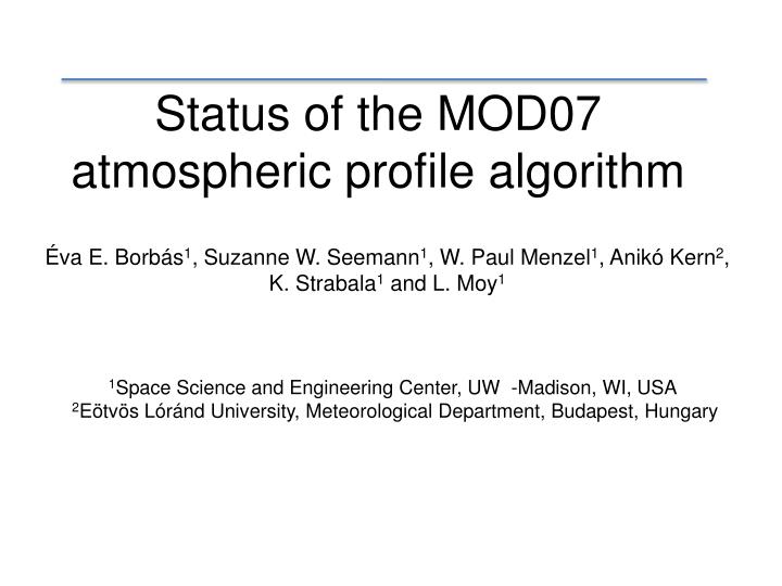 status of the mod07 atmospheric profile algorithm