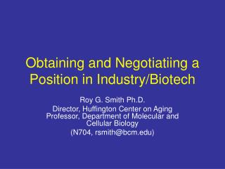 Obtaining and Negotiatiing a Position in Industry/Biotech