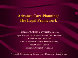 Advance Care Planning: The Legal Framework