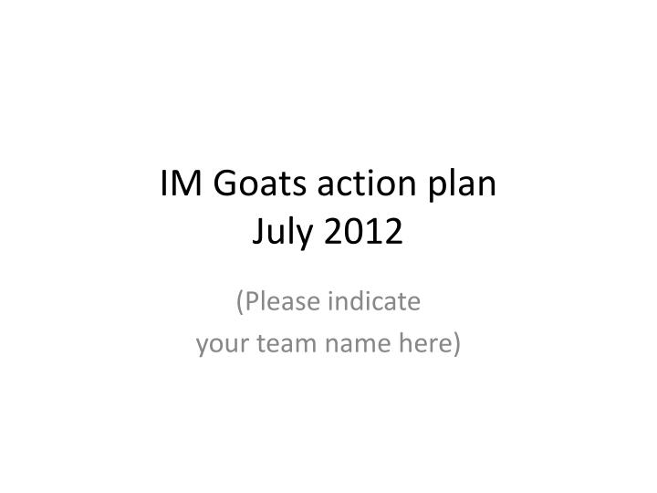 im goats action plan july 2012