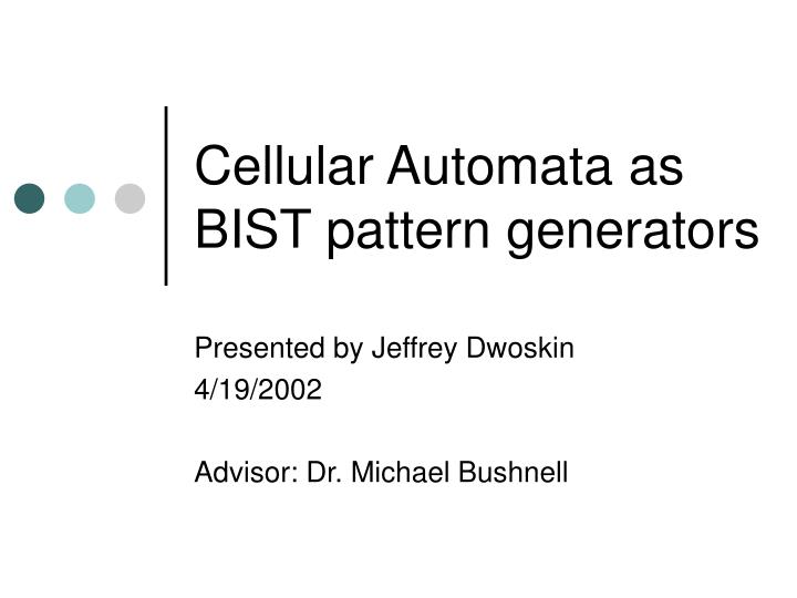 cellular automata as bist pattern generators