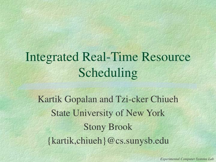 integrated real time resource scheduling