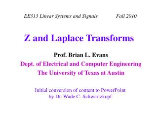 Z and Laplace Transforms