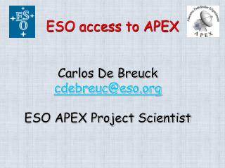 ESO access to APEX