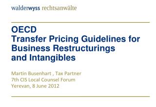 OECD Transfer Pricing Guidelines for Business Restructurings and Intangibles