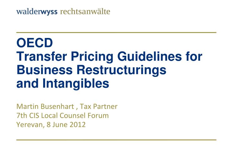 PPT - OECD Transfer Pricing Guidelines for Business Restructurings