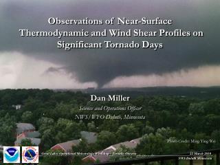 Observations of Near-Surface Thermodynamic and Wind Shear Profiles on Significant Tornado Days