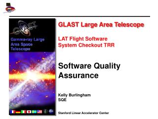 GLAST Large Area Telescope LAT Flight Software System Checkout TRR Software Quality Assurance