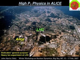 High P T Physics in ALICE