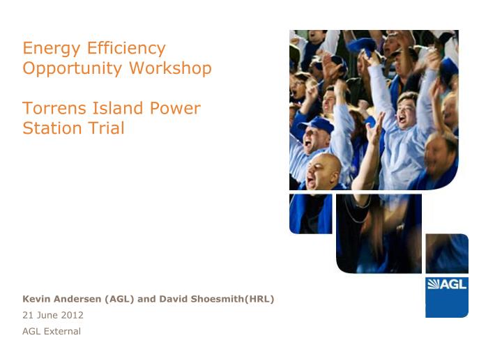 energy efficiency opportunity workshop torrens island power station trial