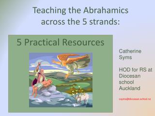 Teaching the Abrahamics across the 5 strands: