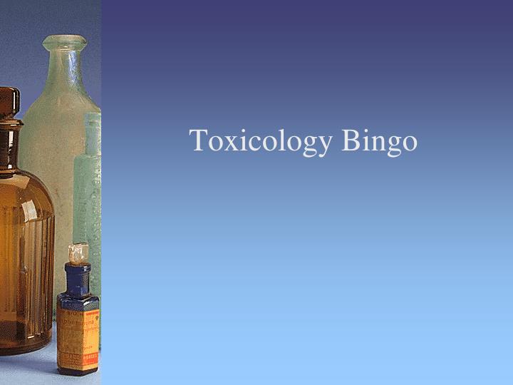 toxicology bingo