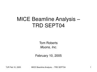 MICE Beamline Analysis – TRD SEPT04