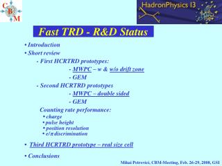 Fast TRD - R&amp;D Status