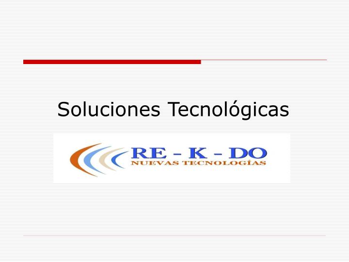 soluciones tecnol gicas