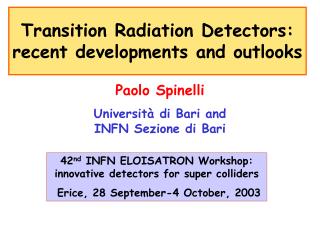 Transition Radiation Detectors: recent developments and outlooks