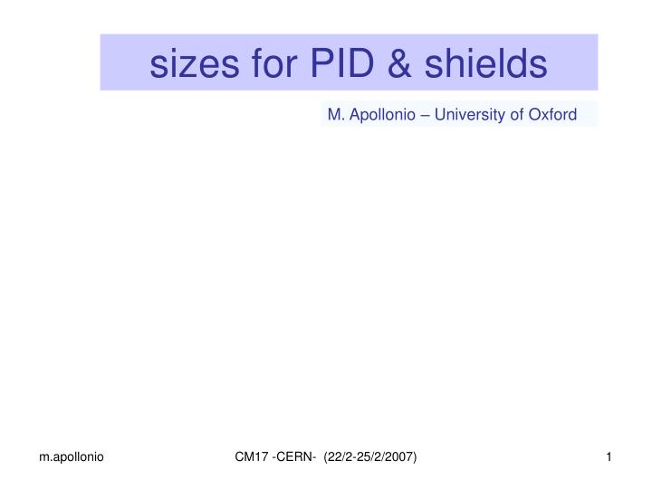 sizes for pid shields