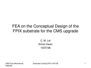 FEA on the Conceptual Design of the FPIX substrate for the CMS upgrade
