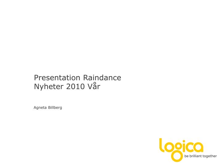 presentation raindance nyheter 2010 v r