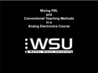 Mixing PBL and Conventional Teaching Methods in a Analog Electronics Course