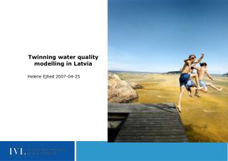 Twinning water quality modelling in Latvia