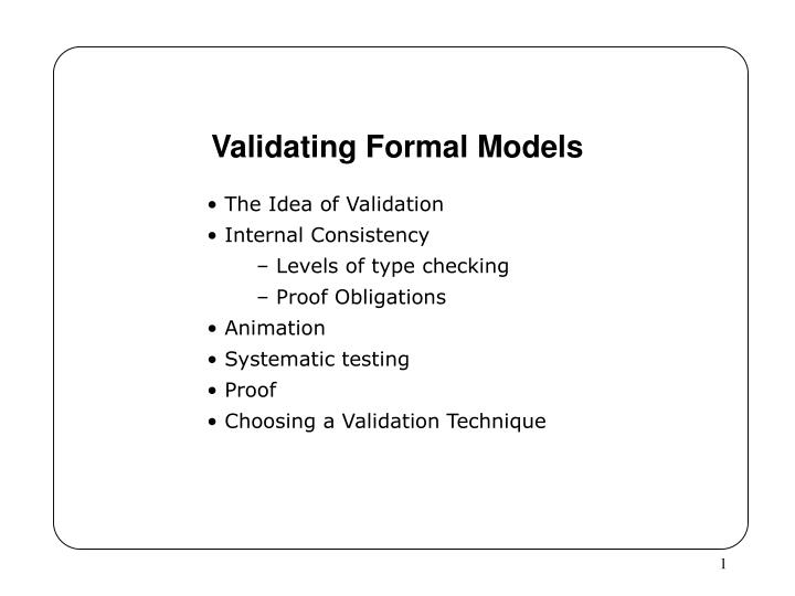 validating formal models