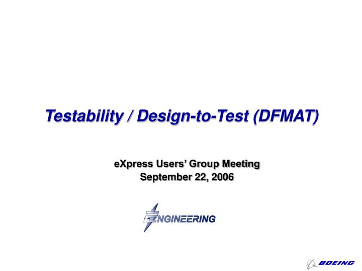 testability design to test dfmat