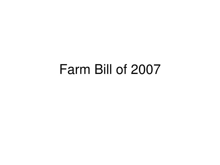 farm bill of 2007