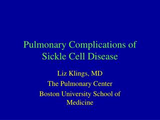 Pulmonary Complications of Sickle Cell Disease