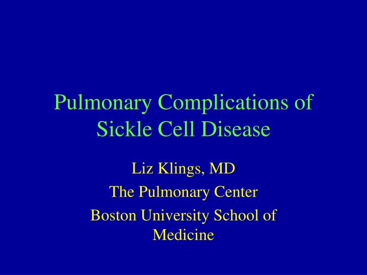 pulmonary complications of sickle cell disease