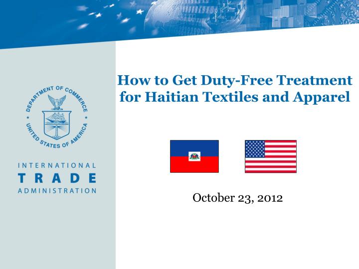 how to get duty free treatment for haitian textiles and apparel