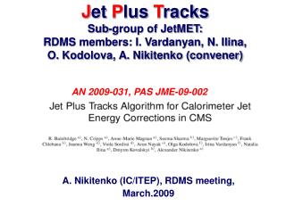 A. Nikitenko (IC/ITEP), RDMS meeting, March.2009