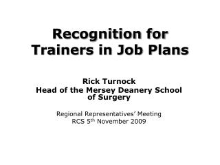 Recognition for Trainers in Job Plans