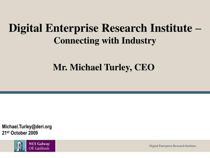 digital enterprise research institute connecting with industry