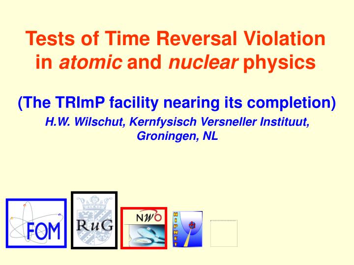 tests of time reversal violation in atomic and nuclear physics