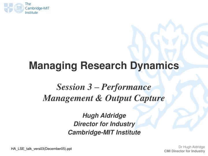 managing research dynamics