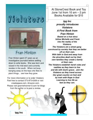 For more information or to order Violators Feel free to contact 573-873-6309 or visit
