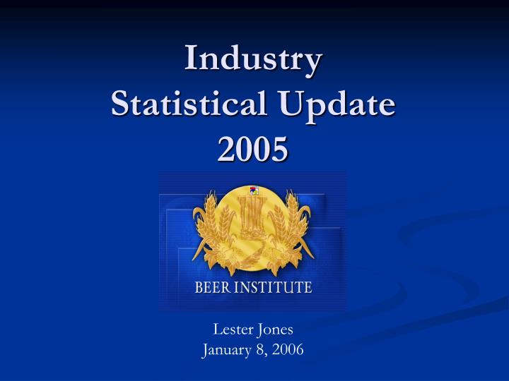 industry statistical update 2005