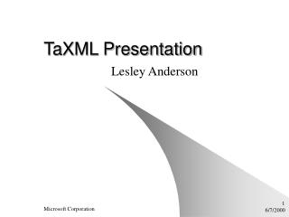 TaXML Presentation
